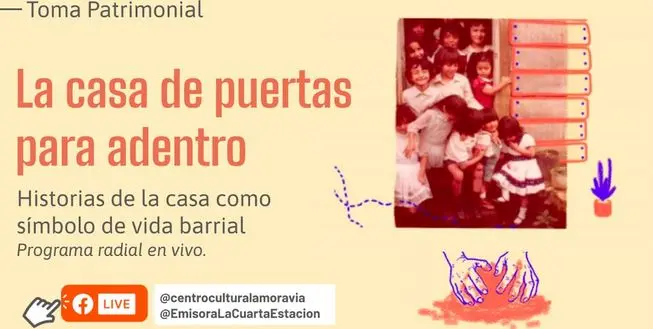 Historias de la Casa Como Símbolo de Vida Barrial