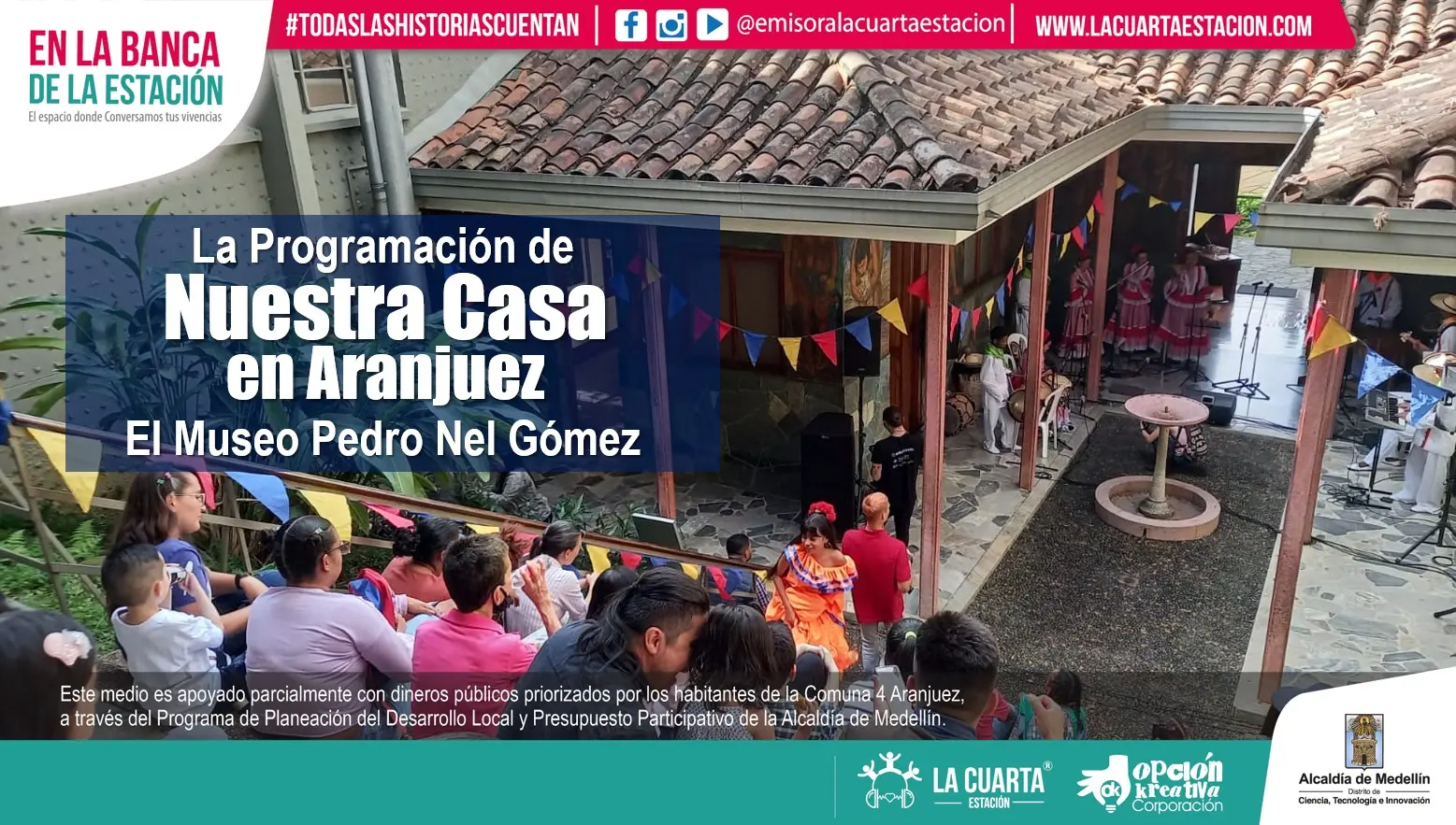 La Programación de Nuestra Casa en Aranjuez: El Museo Pedro Nel Gómez